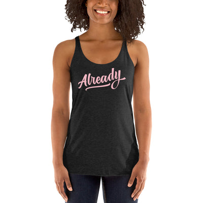 Runaway Slave Already Racerback Tank